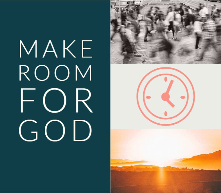 Make Room for God (3 of 3)