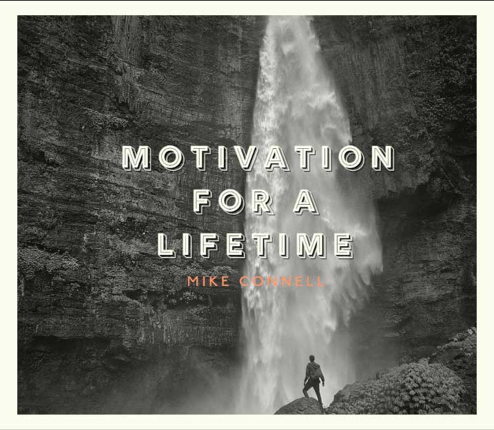 Motivation for a Lifetime (1 of 4)