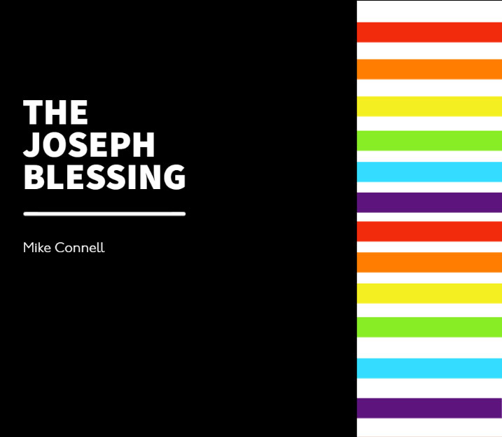 The Joseph Blessing (1 of 2)