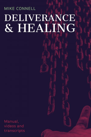 Deliverance and Healing (Manual)